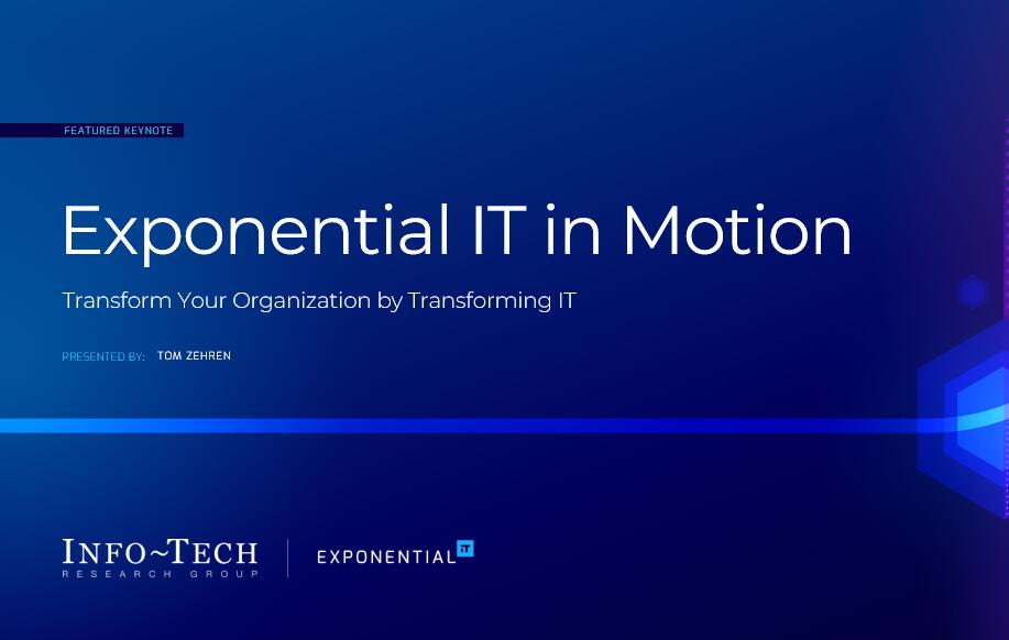 Exponential IT in Motion: Transform Your Organization by Transforming IT preview picture